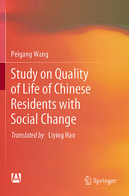 Couverture cartonnée Study on Quality of Life of Chinese Residents with Social Change de Peigang Wang