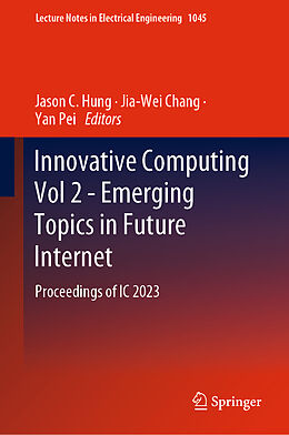 Livre Relié Innovative Computing Vol 2 - Emerging Topics in Future Internet de 