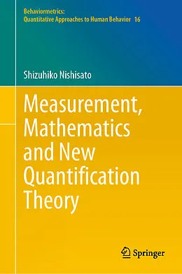 E-Book (pdf) Measurement, Mathematics and New Quantification Theory von Shizuhiko Nishisato