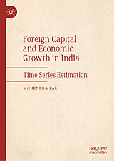 eBook (pdf) Foreign Capital and Economic Growth in India de Mahendra Pal