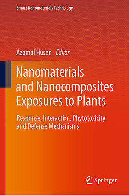 Livre Relié Nanomaterials and Nanocomposites Exposures to Plants de 