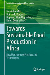 E-Book (pdf) Towards Sustainable Food Production in Africa von 