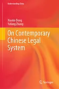E-Book (pdf) On Contemporary Chinese Legal System von Xiaobo Dong, Yafang Zhang