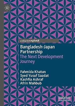 E-Book (pdf) Bangladesh-Japan Partnership von Fahmida Khatun, Syed Yusuf Saadat, Kashfia Ashraf