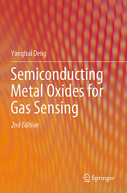 Couverture cartonnée Semiconducting Metal Oxides for Gas Sensing de Yonghui Deng