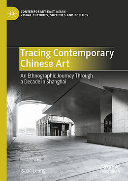 Fester Einband Tracing Contemporary Chinese Art von Isaac Leung