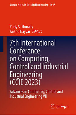 Livre Relié 7th International Conference on Computing, Control and Industrial Engineering (CCIE 2023) de 