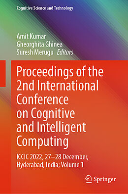 Livre Relié Proceedings of the 2nd International Conference on Cognitive and Intelligent Computing de 