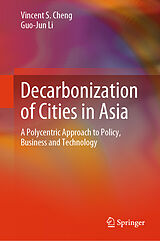 eBook (pdf) Decarbonization of Cities in Asia de Vincent S. Cheng, Guo-Jun Li
