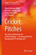 E-Book (pdf) Cricket Pitches von Shyam Bahadur Singh, Devendra Narain Singh, Sanjay Kumar Ray