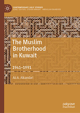 Livre Relié The Muslim Brotherhood in Kuwait de Ali A. Alkandari