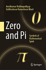 eBook (pdf) Zero and Pi de Amalkumar Mukhopadhyay, Siddheshwar Rameshwar Bhatt