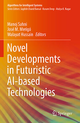 Couverture cartonnée Novel Developments in Futuristic AI-based Technologies de 