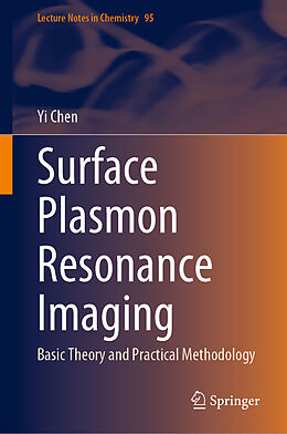 Livre Relié Surface Plasmon Resonance Imaging de Yi Chen