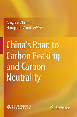 Couverture cartonnée China s Road to Carbon Peaking and Carbon Neutrality de 