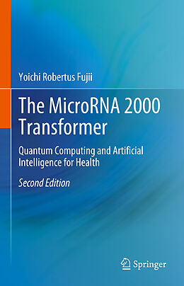 Livre Relié The MicroRNA 2000 Transformer de Yoichi Robertus Fujii