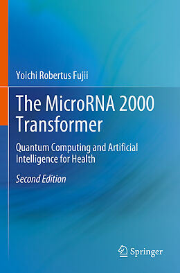 Couverture cartonnée The MicroRNA 2000 Transformer de Yoichi Robertus Fujii