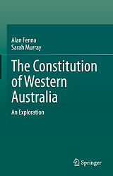 eBook (pdf) The Constitution of Western Australia de Alan Fenna, Sarah Murray