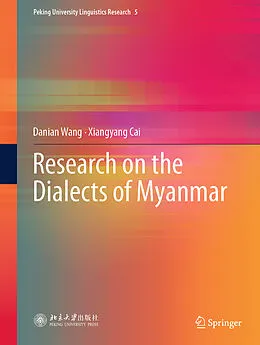 E-Book (pdf) Research on the Dialects of Myanmar von Danian Wang, Xiangyang Cai