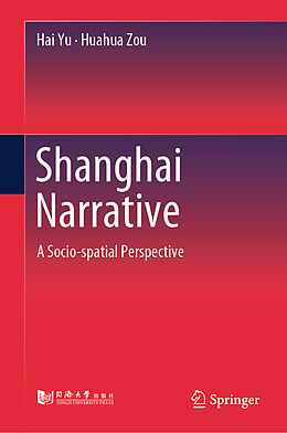 Livre Relié Shanghai Narrative de Huahua Zou, Hai Yu