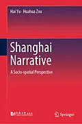 E-Book (pdf) Shanghai Narrative von Hai Yu, Huahua Zou