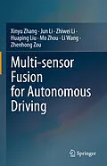 E-Book (pdf) Multi-sensor Fusion for Autonomous Driving von Xinyu Zhang, Jun Li, Zhiwei Li