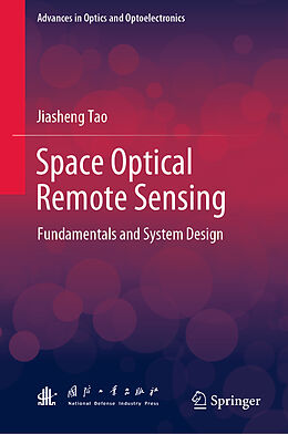 Livre Relié Space Optical Remote Sensing de Jiasheng Tao