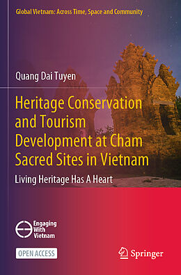 Couverture cartonnée Heritage Conservation and Tourism Development at Cham Sacred Sites in Vietnam de Quang Dai Tuyen