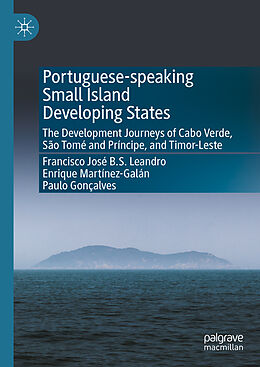 Fester Einband Portuguese-speaking Small Island Developing States von Francisco José B. S. Leandro, Paulo Gonçalves, Enrique Martínez-Galán