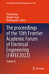E-Book (pdf) The proceedings of the 10th Frontier Academic Forum of Electrical Engineering (FAFEE2022) von 