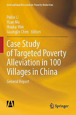 Couverture cartonnée Case Study of Targeted Poverty Alleviation in 100 Villages in China de 