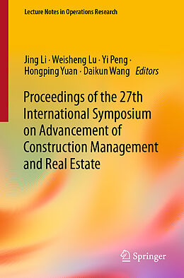 Couverture cartonnée Proceedings of the 27th International Symposium on Advancement of Construction Management and Real Estate de 