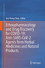 eBook (pdf) Ethnopharmacology and Drug Discovery for COVID-19: Anti-SARS-CoV-2 Agents from Herbal Medicines and Natural Products de 