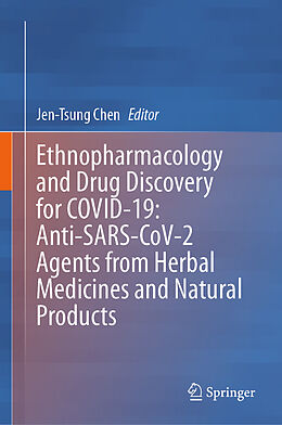 eBook (pdf) Ethnopharmacology and Drug Discovery for COVID-19: Anti-SARS-CoV-2 Agents from Herbal Medicines and Natural Products de 