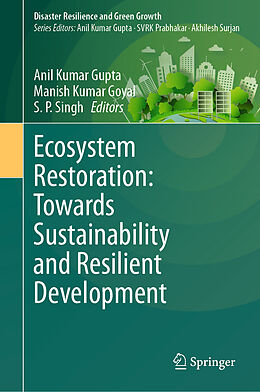 Livre Relié Ecosystem Restoration: Towards Sustainability and Resilient Development de 