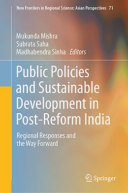 Livre Relié Public Policies and Sustainable Development in Post-Reform India de 