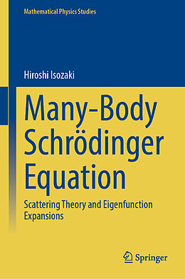 Livre Relié Many-Body Schrödinger Equation de Hiroshi Isozaki