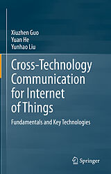 eBook (pdf) Cross-Technology Communication for Internet of Things de Xiuzhen Guo, Yuan He, Yunhao Liu