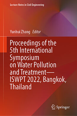 Fester Einband Proceedings of the 5th International Symposium on Water Pollution and Treatment ISWPT 2022, Bangkok, Thailand von 