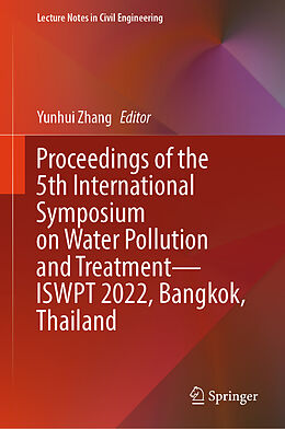 eBook (pdf) Proceedings of the 5th International Symposium on Water Pollution and Treatment-ISWPT 2022, Bangkok, Thailand de 