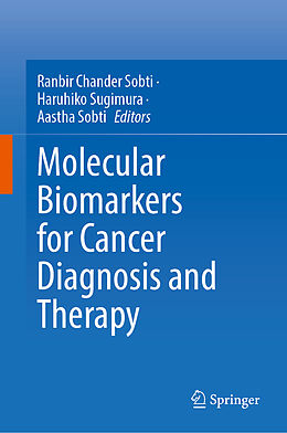 Fester Einband Molecular Biomarkers for Cancer Diagnosis and Therapy von 