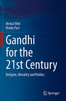 Couverture cartonnée Gandhi for the 21st Century de Bindu Puri, Mrinal Miri