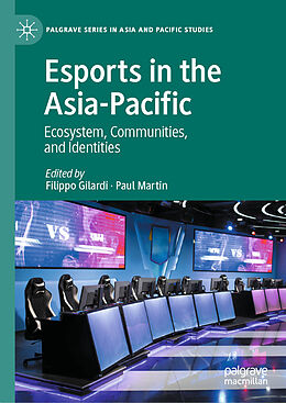 Livre Relié Esports in the Asia-Pacific de 