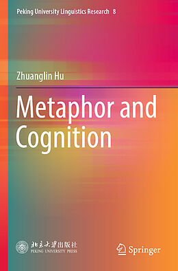 Couverture cartonnée Metaphor and Cognition de Zhuanglin Hu