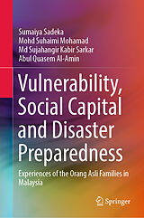 E-Book (pdf) Vulnerability, Social Capital and Disaster Preparedness von Sumaiya Sadeka, Mohd Suhaimi Mohamad, Md Sujahangir Kabir Sarkar