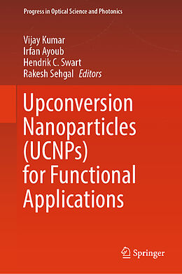 Livre Relié Upconversion Nanoparticles (UCNPs) for Functional Applications de 