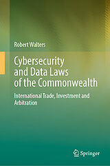 E-Book (pdf) Cybersecurity and Data Laws of the Commonwealth von Robert Walters