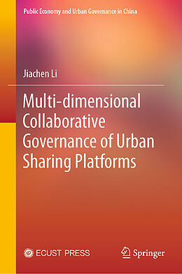 Livre Relié Multi-dimensional Collaborative Governance of Urban Sharing Platforms de Jiachen Li