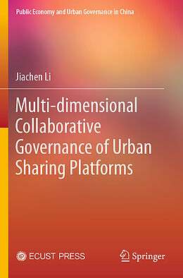 Couverture cartonnée Multi-dimensional Collaborative Governance of Urban Sharing Platforms de Jiachen Li