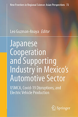 Livre Relié Japanese Cooperation and Supporting Industry in Mexico s Automotive Sector de 